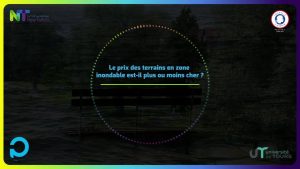 Le prix des terrains en zone inondable est-il plus ou moins cher ?